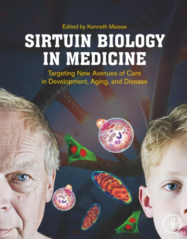 Academic Press Sirtuin Biology in Medicine - Research Book