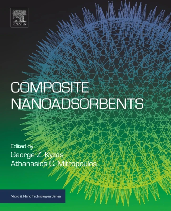 Composite Nanoadsorbents (Micro and Nano Technologies)