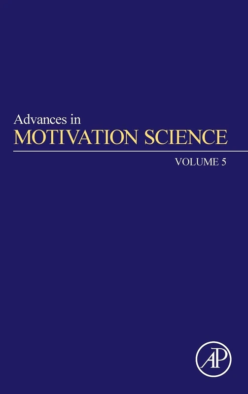 Advances in Motivation Science (Volume 5)