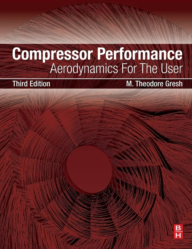 Compressor Performance: Aerodynamics for the User