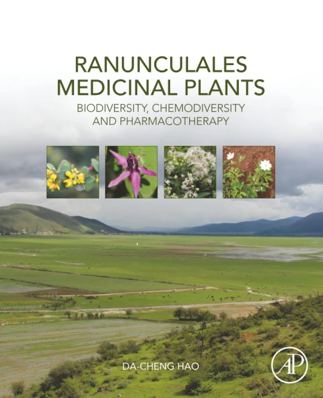 Ranunculales Medicinal Plants: Biodiversity, Chemodiversity and Pharmacotherapy