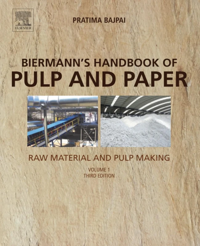 Biermann's Handbook of Pulp and Paper: Volume 1: Raw Material and Pulp Making