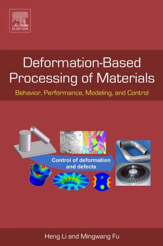 Elsevier Deformation-Based Processing of Materials Book
