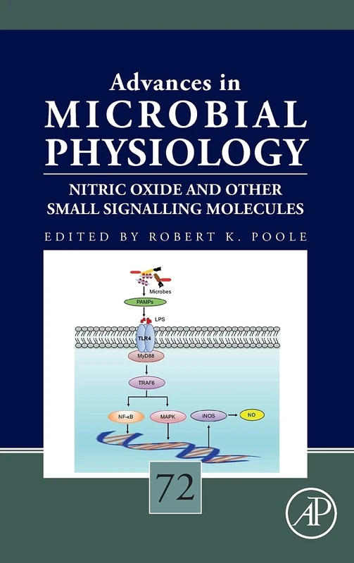 Nitric Oxide and Other Small Signalling Molecules (Volume 72) (Advances in Microbial Physiology, Volume 72)