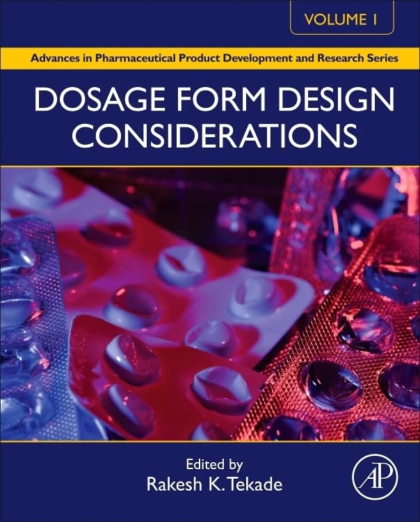 Academic Press Dosage Form Design Considerations Volume I