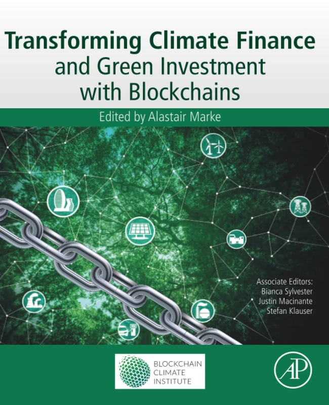 Transforming Climate Finance and Green Investment with Blockchains