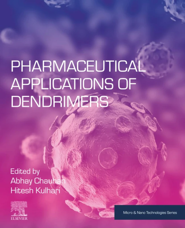 Elsevier - Pharmaceutical Applications of Dendrimers Book