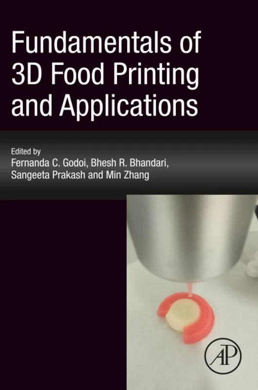 Fundamentals of 3D Food Printing and Applications