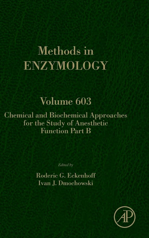 Academic Press Chemical and Biochemical Approaches Anesthesia Vol 603