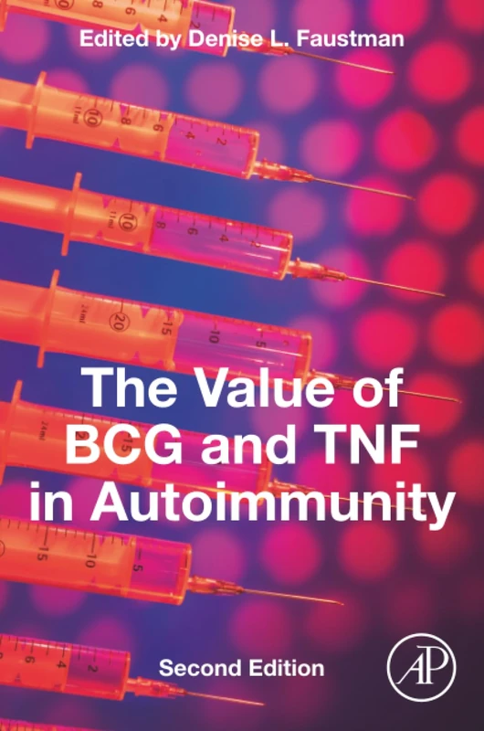 The Value of BCG and TNF in Autoimmunity