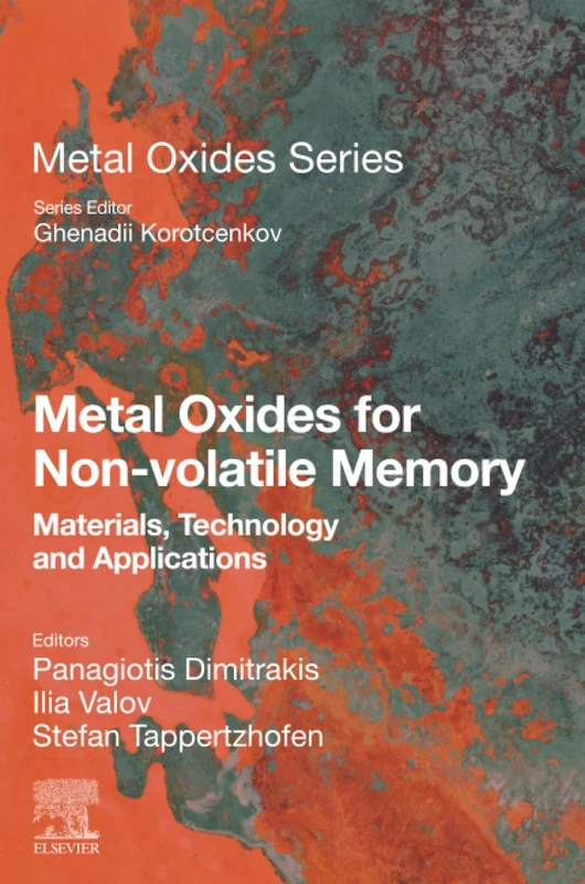 Metal Oxides for Non-volatile Memory: Materials, Technology and Applications