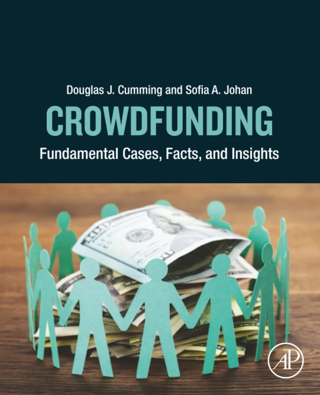 Crowdfunding: Fundamental Cases, Facts, and Insights
