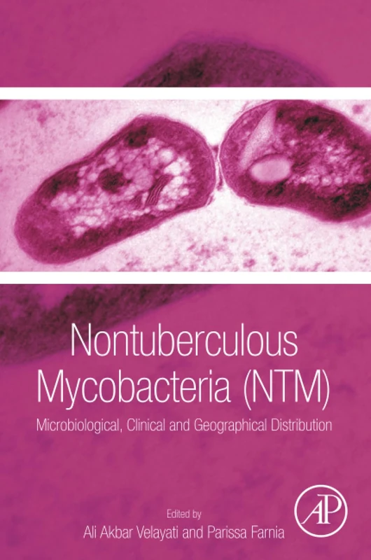 Nontuberculous Mycobacteria (NTM): Microbiological, Clinical and Geographical Distribution