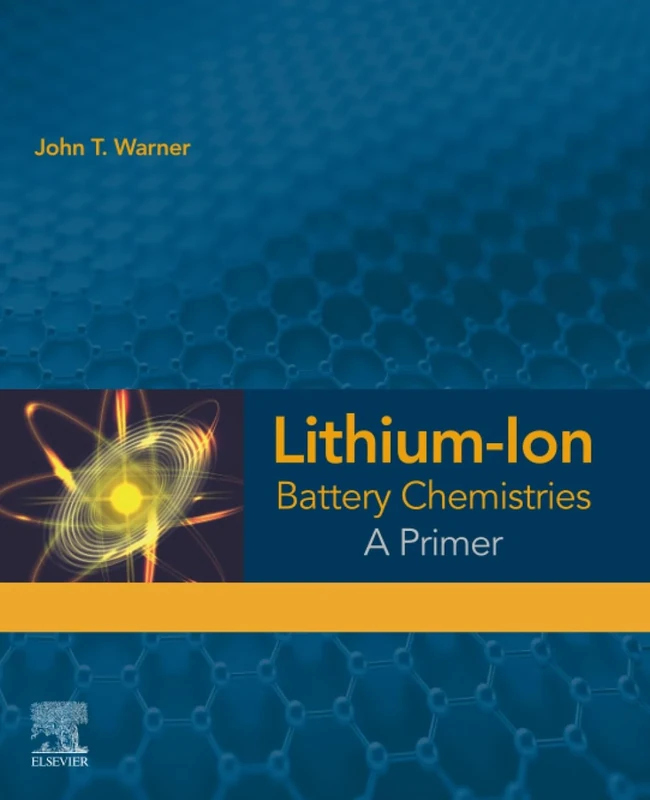 Lithium-Ion Battery Chemistries: A Primer