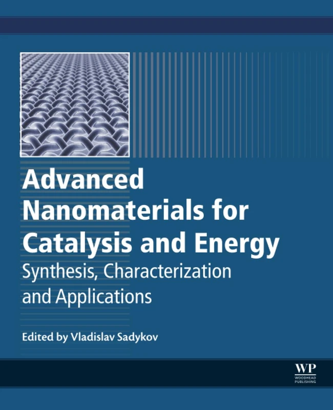 Elsevier Advanced Nanomaterials for Catalysis and Energy Book