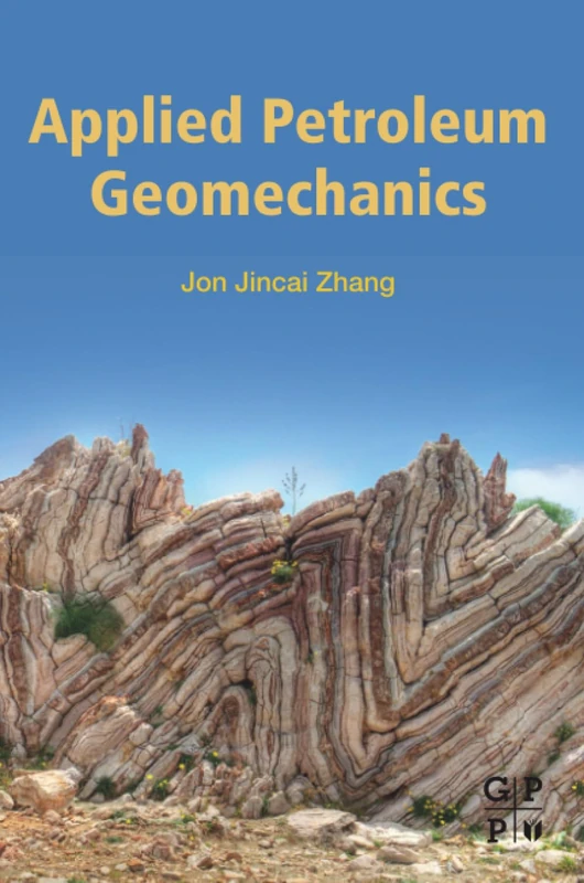 Applied Petroleum Geomechanics by Gulf Professional Publishing