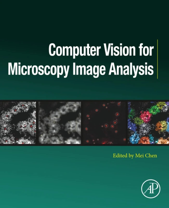 Computer Vision for Microscopy Image Analysis (Computer Vision and Pattern Recognition)