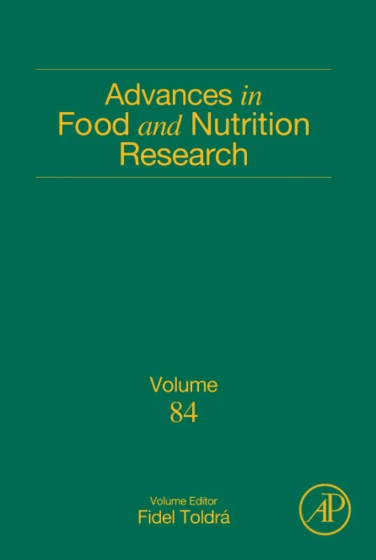 Advances in Food and Nutrition Research: Volume 84
