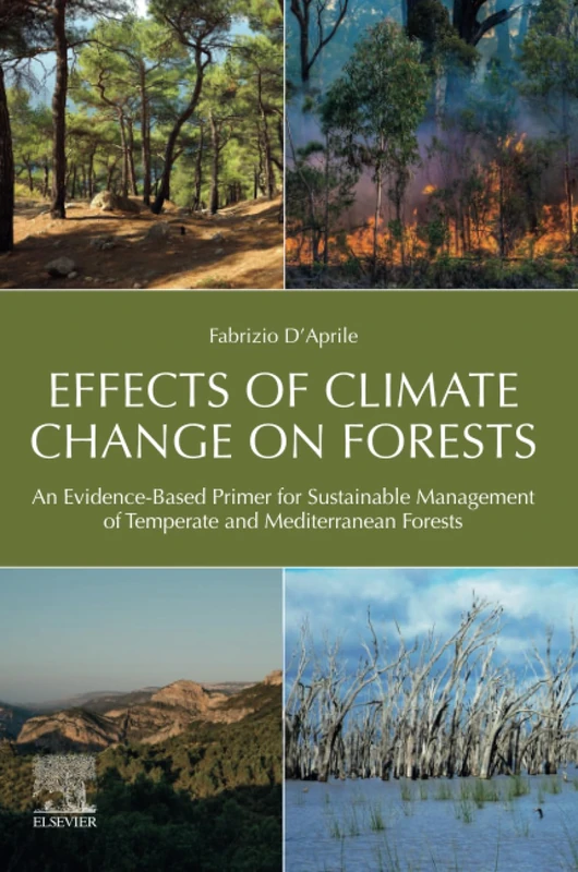 Elsevier Effects of Climate Change on Forests - Science Primer