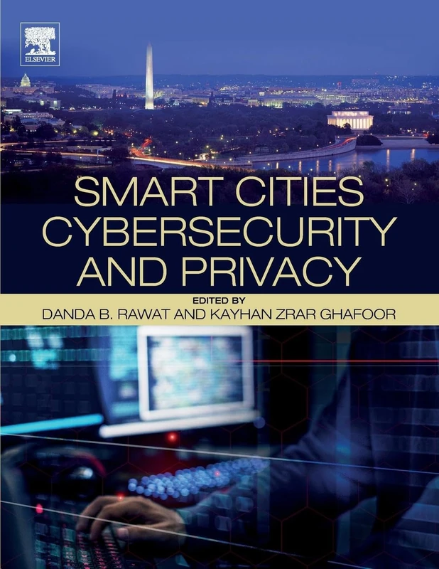 Smart Cities Cybersecurity and Privacy