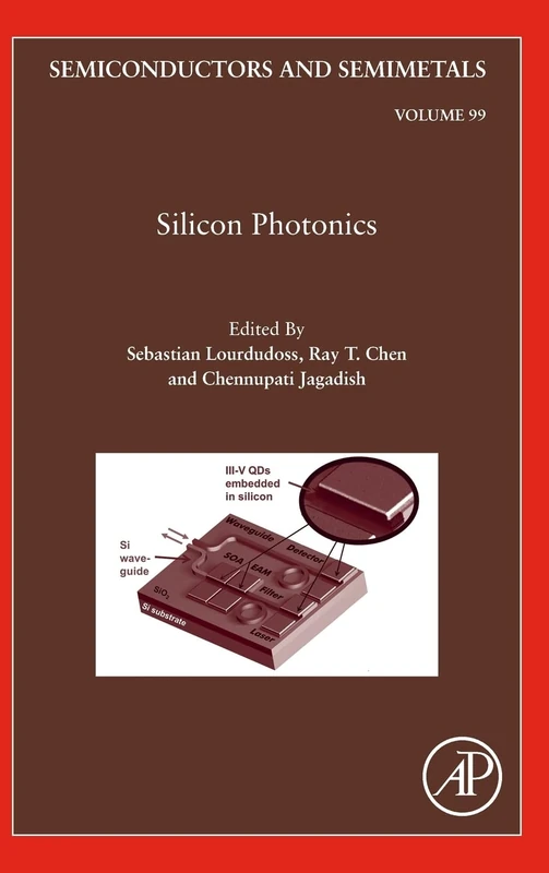 Academic Press Silicon Photonics (Volume 99) - Semiconductors