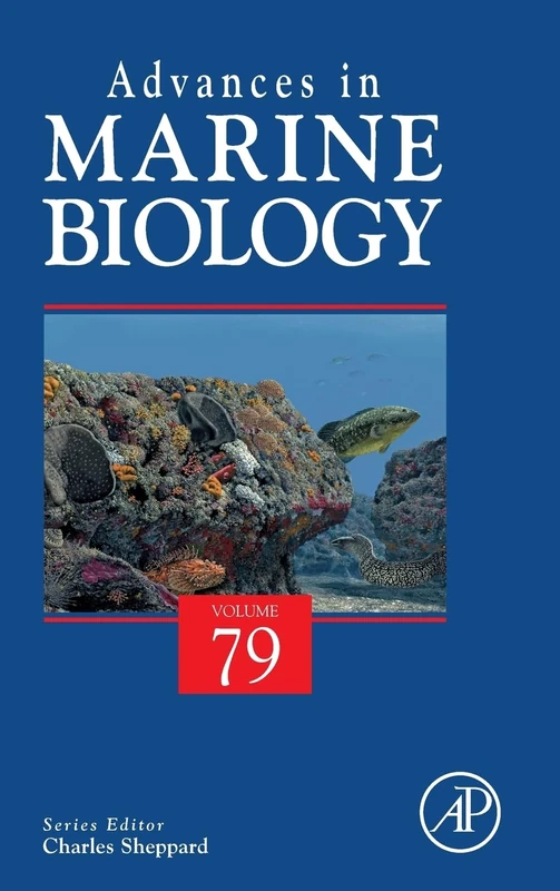 Academic Press Advances in Marine Biology (Volume 79) Book