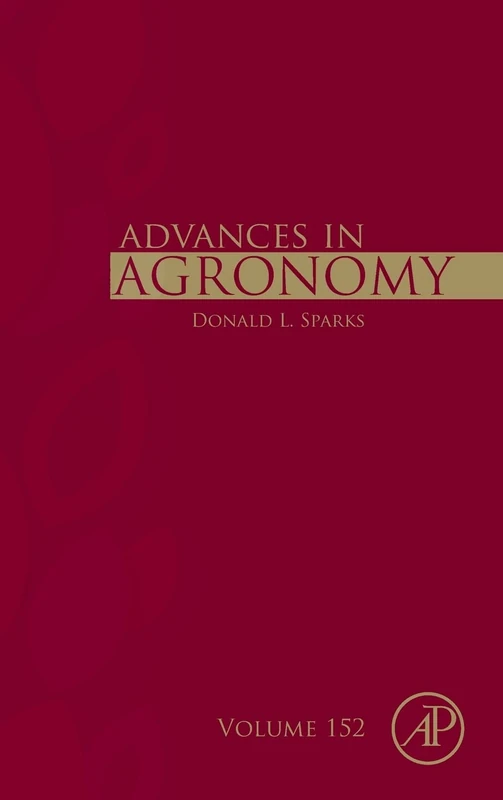 Academic Press Advances in Agronomy (Volume 152) - Reference