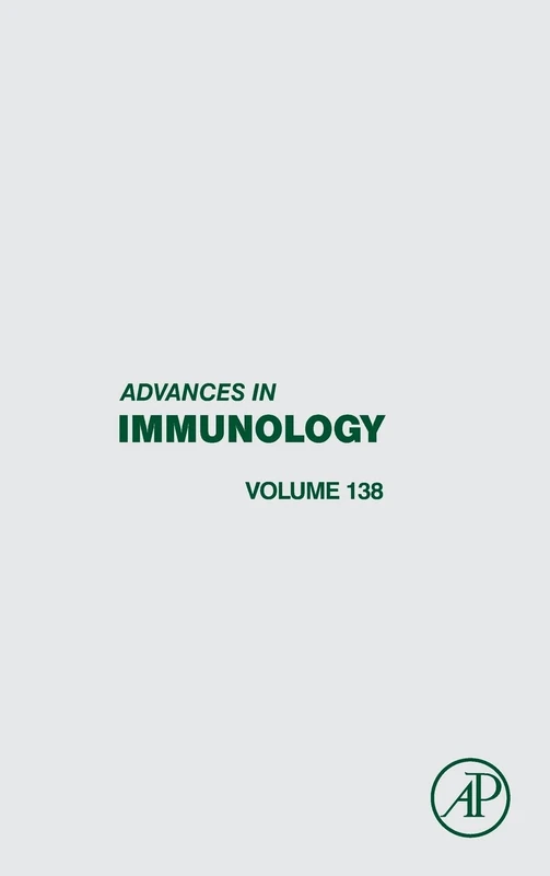Academic Press - Advances in Immunology (Volume 138) Book