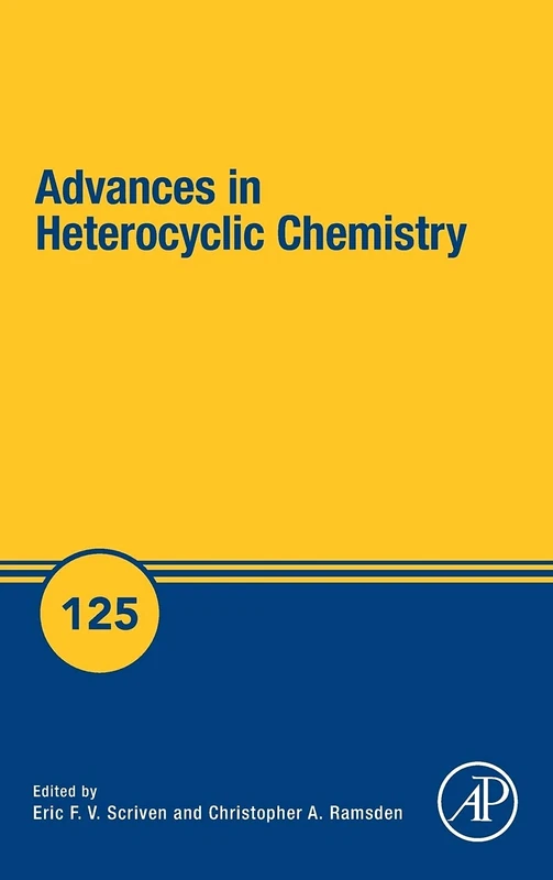 Advances in Heterocyclic Chemistry (Volume 125)