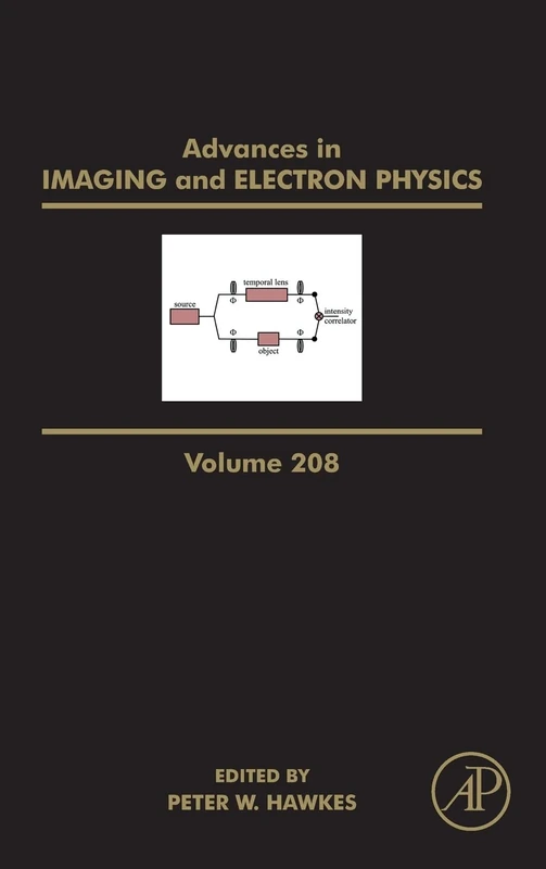 Advances in Imaging and Electron Physics (Volume 208)