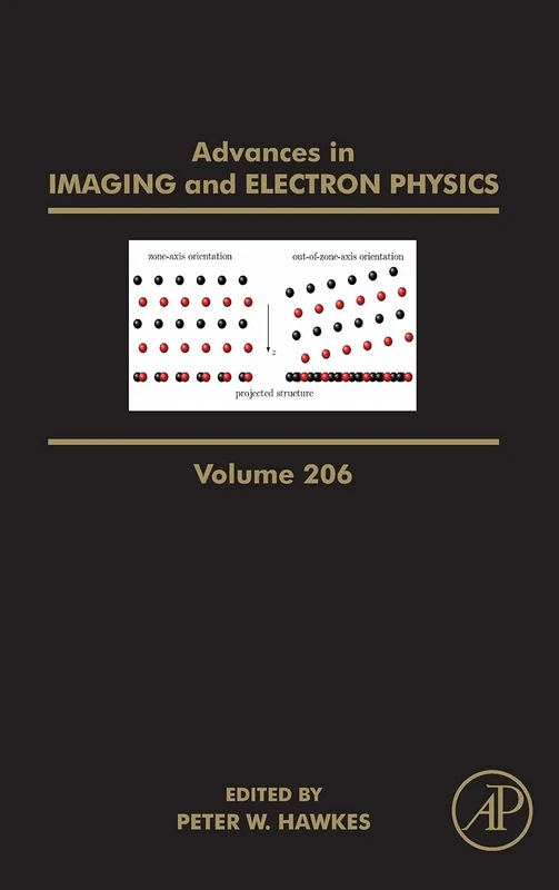 Advances in Imaging and Electron Physics (Volume 206)