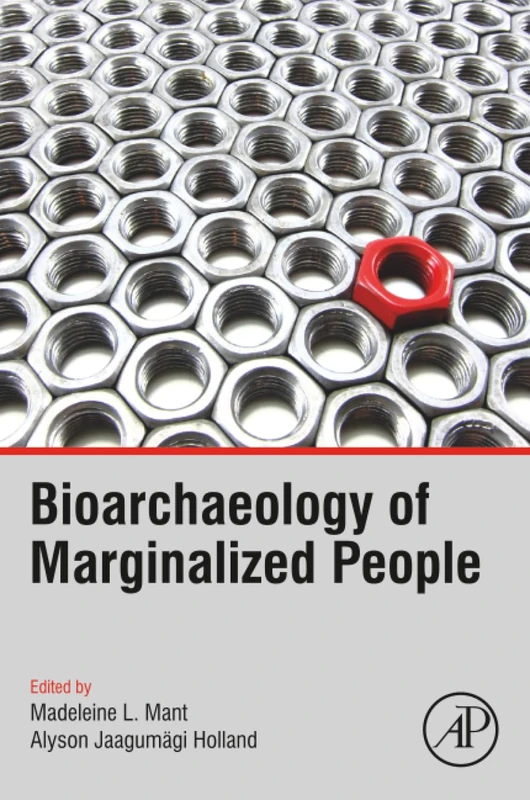 Bioarchaeology of Marginalized People