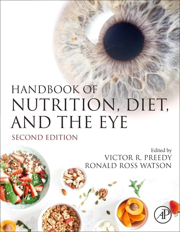 Handbook of Nutrition, Diet, and the Eye