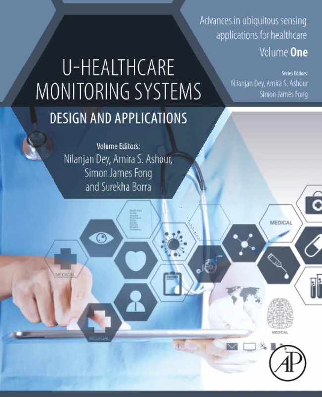 Academic Press U-Healthcare Monitoring Systems Volume 1