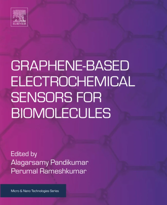 Graphene-Based Electrochemical Sensors for Biomolecules (Micro and Nano Technologies)