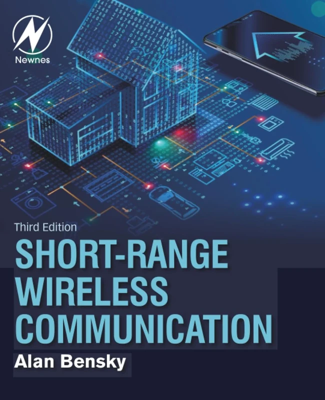 Short-range Wireless Communication: Fundamentals of RF System Design and Application