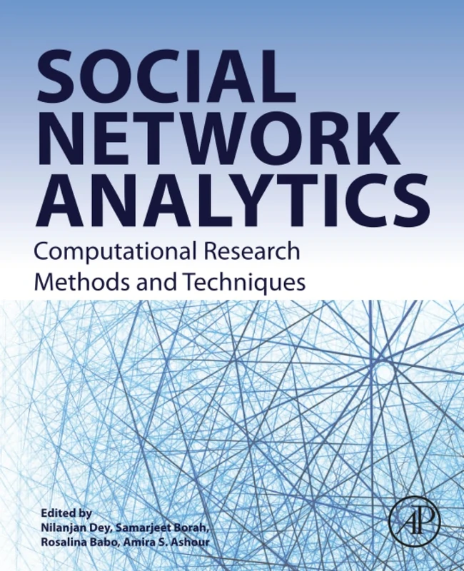 Social Network Analytics: Computational Research Methods and Techniques