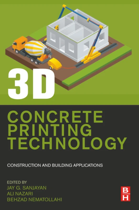Butterworth-Heinemann 3D Concrete Printing Technology Book