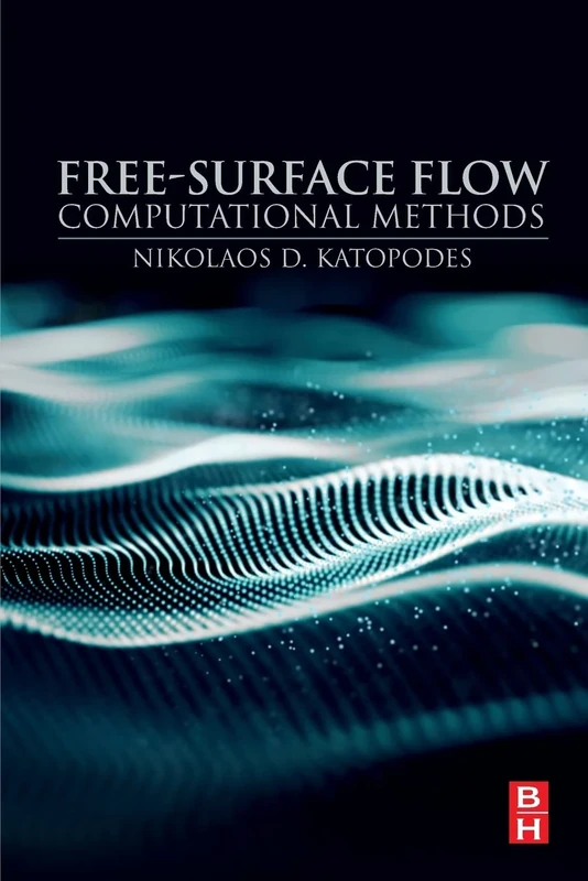 Free-Surface Flow: Computational Methods