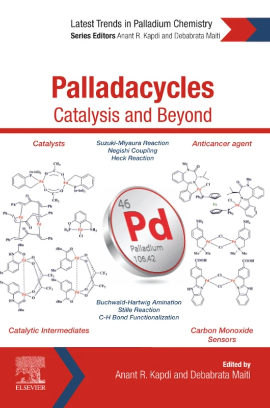 Elsevier Palladacycles: Catalysis and Beyond - Chemistry Book