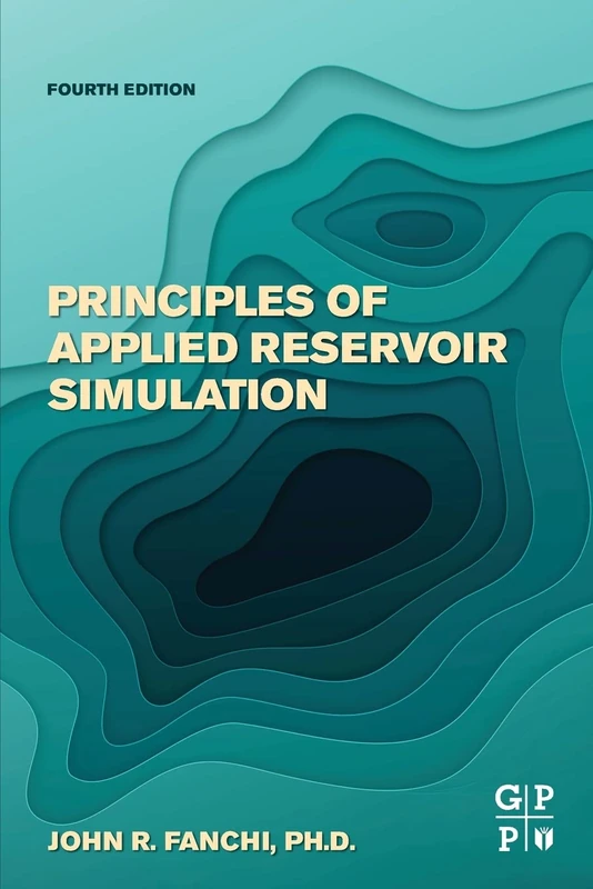 Gulf Professional Publishing - Principles of Applied Reservoir Simulation