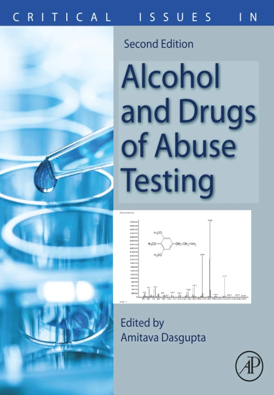 Critical Issues in Alcohol and Drugs of Abuse Testing