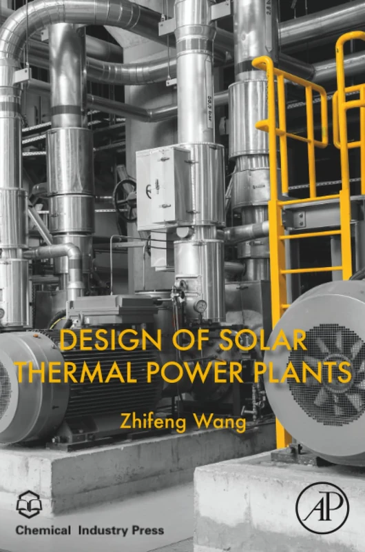 Academic Press - Design of Solar Thermal Power Plants