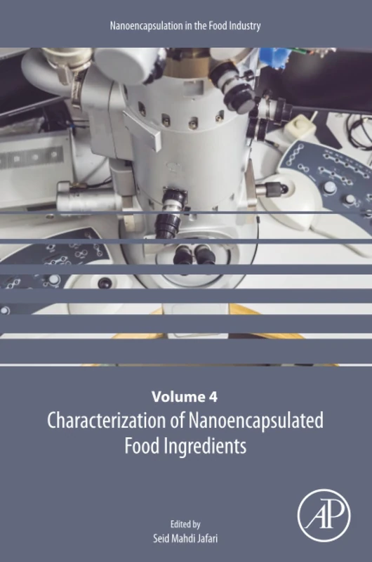 Characterization of Nanoencapsulated Food Ingredients: Volume 4 in the Nanoencapsulation in the Food Industry series