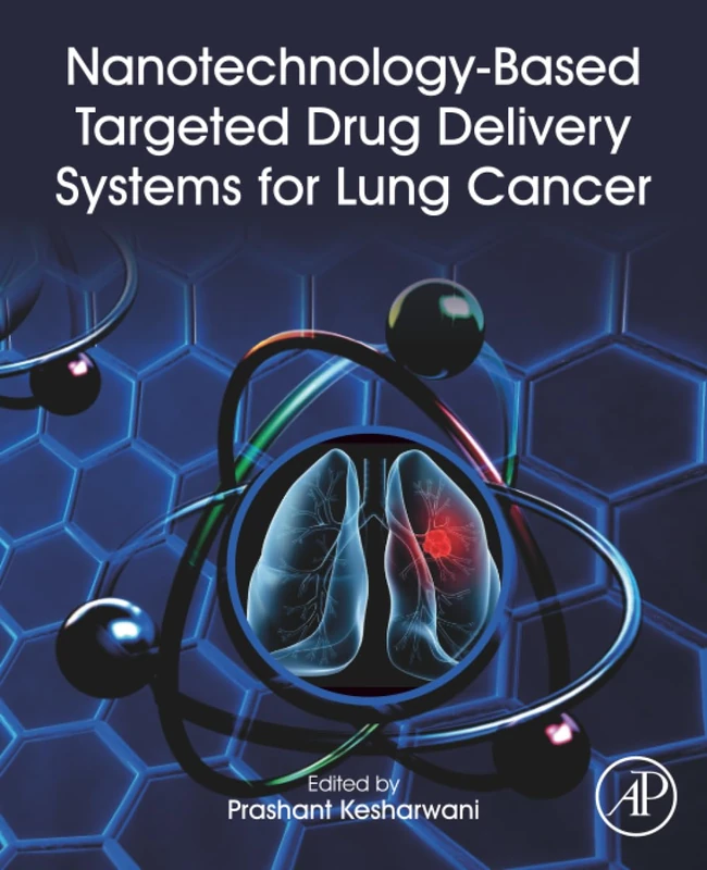 Academic Press - Nanotechnology Targeted Drug Delivery for Lung Cancer