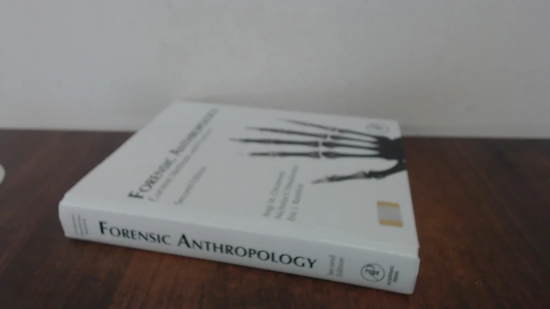 Forensic Anthropology: Current Methods and Practice