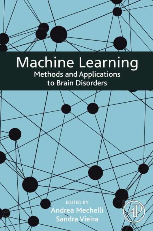 Machine Learning: Methods and Applications to Brain Disorders