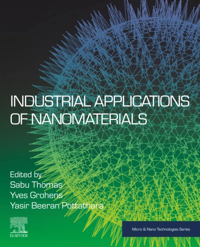 Elsevier - Industrial Applications of Nanomaterials Book