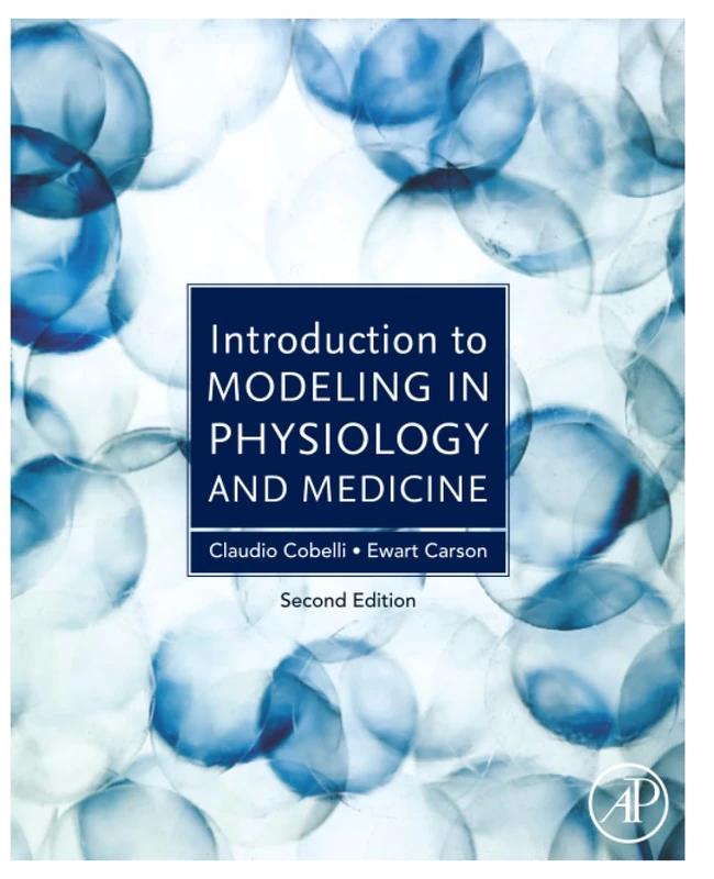 Introduction to Modeling in Physiology and Medicine