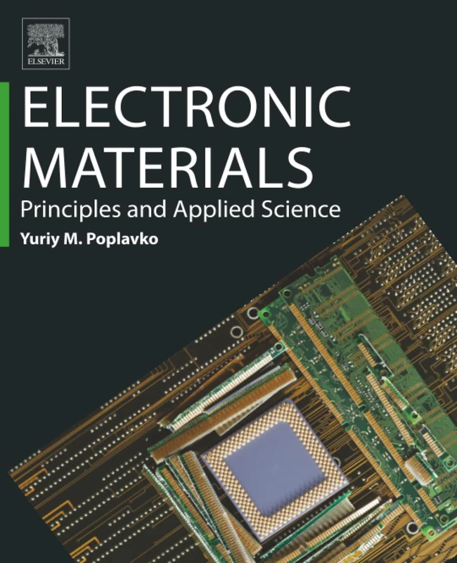 Elsevier Electronic Materials: Principles and Applied Science
